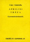Csire Gabriella: Áprilisi tréfa