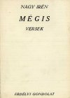 Nagy Irén: Mégis