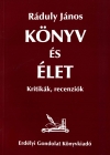 Ráduly János: Könyv és élet