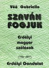 Vöő Gabriella: Szaván fogjuk