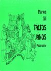 Marton Lili: Táltos János